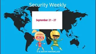 Cyber Security Weekly September 21 - 27, 2021