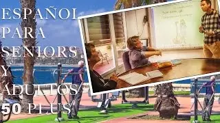 Curso de Espanol para mayores Seniors 50 plus en Malaga