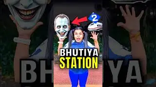 Bhutiya Station 🚂👹 Bhoot Wala 😰 