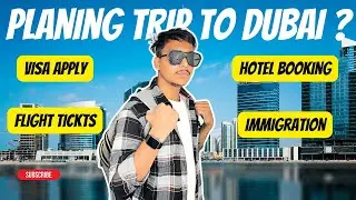 How To Plan Dubai Trip | Detailed Travel Information about Visa, Flights & Hotels