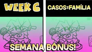 COMO CRIAR UMA SEMANA/WEEK BÔNUS NO FRIDAY NIGHT FUNKIN'!