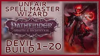 Unfair DEVIL Spell Master Wizard - Level 1-20 Enchantment/Necromancy Build - Pathfinder: WOTR Guide