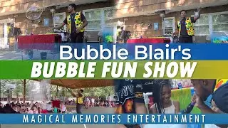 Bubble Blair's Bubble Fun Show