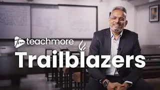 Teachmore presents Trailblazers | Unleash the Power of Course Creation | EP 2