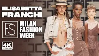 ELISABETTA FRANCHI MILAN Full Fashion Runway Show 4K UHD SS 2023 FASHION STYLE TV