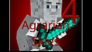 NO MORE HUNGER! FTB Agrarian Skies Ep. 4