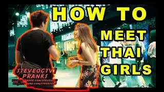 How To Meet A Thai Girl