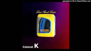 Colonel K's Laid Back Loops: Satchmo