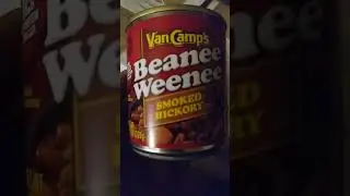 van camps beanee weenie smoked hickory yall eat this