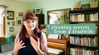 Cleaning Tips from a Tradwife | FINALLY a Maximalist Cleaning Guide!