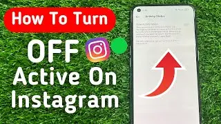 How To Turn Off Active On Instagram