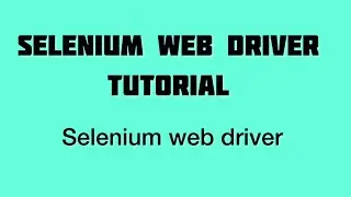 What is selenium Webdriver  Selenium Webdriver with Java Tutorials