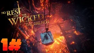 No Rest for the Wicked | Full Game Part 1: The Breach Gameplay Walkthrough | No Commentary