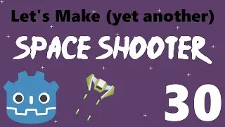 [30] Let’s Make a Godot Space Shooter: Rapid Fire Power-Up