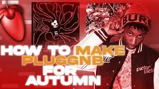 How To Make PLUGGNB Beats For AUTUMN! l Fl Studio 20