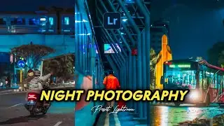 50+ PRESET LIGHTROOM TERBARU 2024 | NIGHT PHOTOGRAPHY | LIGHTROOM TUTORIAL