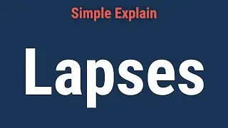 Lapse: Definition, How It Works With Insurance, and Consequences
