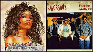Karyn White x The Jacksons - 