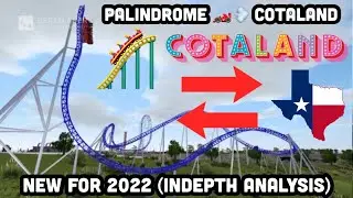 Palindrome (In-depth Analysis) New Gerstlauer Infinity Coaster at Cotaland (2021)