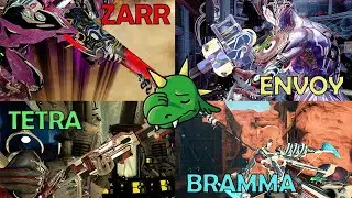 [Warframe] La mia preferita? Zarr,  Bramma, Tetra, Envoy