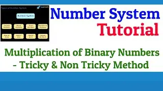 Tricky Method Of Binary Multiplication - Number System Tutorial - Binary Multiplication Tutorial