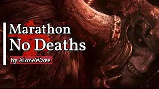 Марафон No Deaths Souls Like [#20] Dark Souls - Dark Souls II - Dark Souls III - Elden Ring