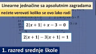 Linearne jednačine sa apsolutnim zagradama, prvi razred srednje škole