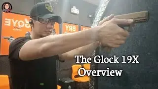 The Glock 19X Overview
