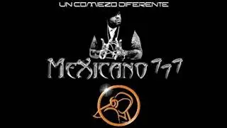 Mexicano 777 Un Comienzo Diferente (2010) Album Completo