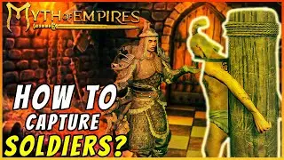 Myth of Empires | HOW TO CAPTURE SOLDIERS?