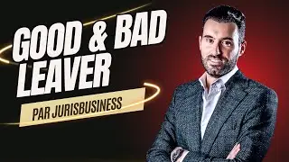 Tout connaître sur les clauses de Good et de Bad LEAVER