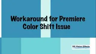 Workaround Premiere Pro ColorShift Issue