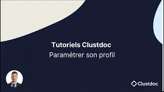 Gérer les informations personnelles | Clustdoc