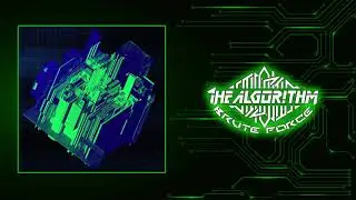 The Algorithm - Source Code [Brute Force (Code Source Bonus Tracks)]