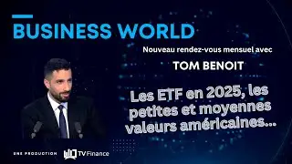 Business World - Tom Benoit : À Dubaï c'est l'immobilier qui explose, pas la Bourse !