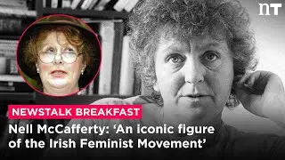 Nell McCafferty: 'An iconic figure of the Irish Feminist Movement' | Newstalk