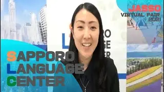 Sapporo Language Center @ JASSO Study in Japan Virtual Fair 2021