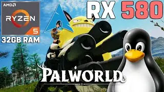 Palworld on LINUX - R5 5600G + RX 580 8GB [Arch Linux]