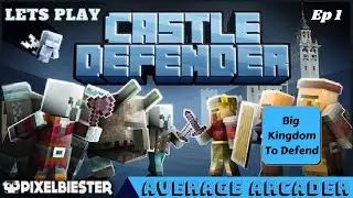Lets Play Minecraft Castle Defender/ Ep 1