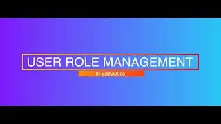 EazyDocs User Role Management