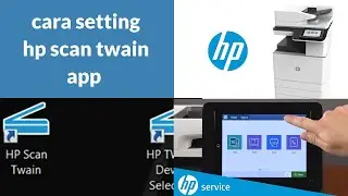 cara setting scan twain app - printer hp
