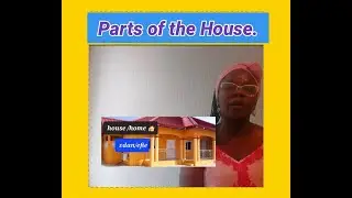 Lesson 22: The House/ The Home 🏠
