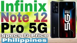 Infinix Note 12 Pro 5G Specs & Price | Philippines