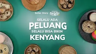 INSPIRASIONAL! Cerita jatuh bangun berbisnis makanan dari 0 - Seller Story Tokopedia