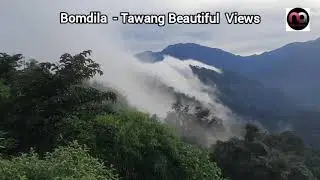 Bomdila - Tawang Beautiful Views