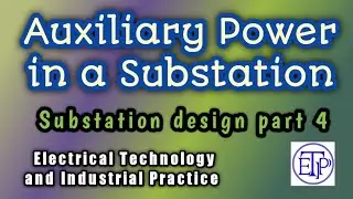 Auxiliary power of substation|Substation design part 4