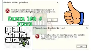 [GTA 5] steam_api64.dll | The Code execution cannot proceed because steam_api64.dll was not found.