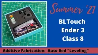 Additive Fabrication 8 | BLTouch | Ender 3