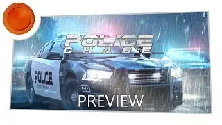 Police Chase - Xbox One - Preview