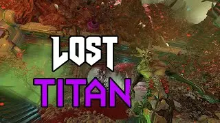 Doom Eternal | Lost Titan | UN